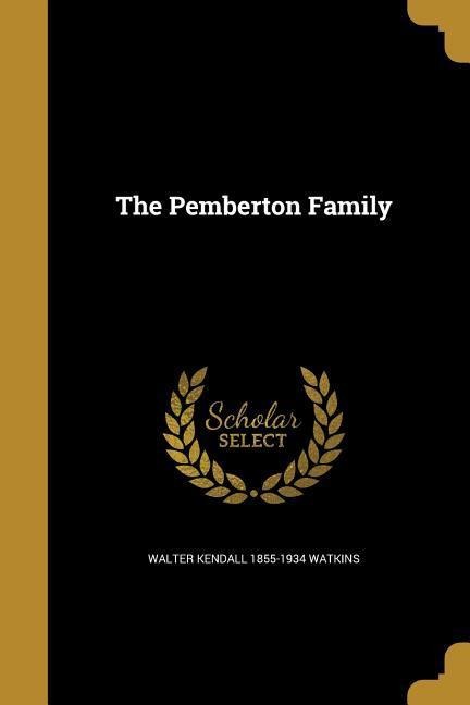 PEMBERTON FAMILY - Walter Kendall 1855-1934 Watkins