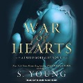 Cover-Bild zum Titel 'War of Hearts: A True Immortality Novel' von 'S. Young'