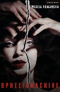 Cover-Bild zum Titel 'Opheliamachine' von 'Magda Romanska'