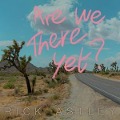 Are We There Yet? - Rick Astley