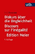 Cover-Bild zum Titel 'Diskurs über die Ungleichheit Discours sur l'inégalité' von 'Jean Jaques Rousseau'