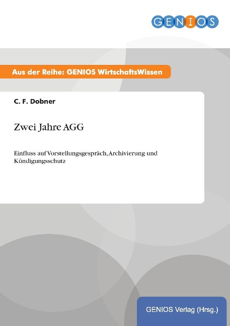 Zwei Jahre AGG - C. F. Dobner