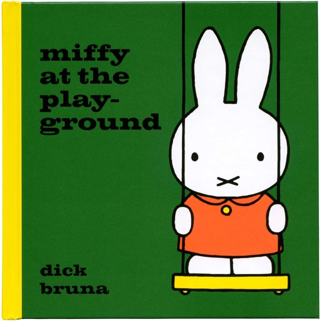 Miffy at the Playground - Dick Bruna