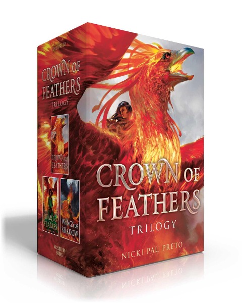 Crown of Feathers Trilogy (Boxed Set): Crown of Feathers; Heart of Flames; Wings of Shadow - Nicki Pau Preto