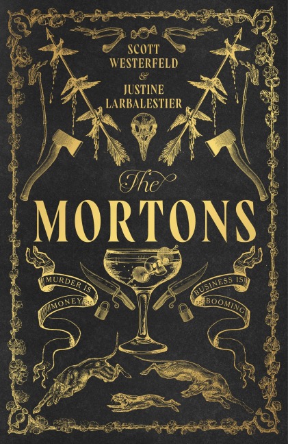 The Mortons - Scott Westerfeld, Justine Larbalestier