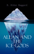 Cover-Bild zum Titel 'Allan and the Ice-gods' von 'H. Rider Haggard'