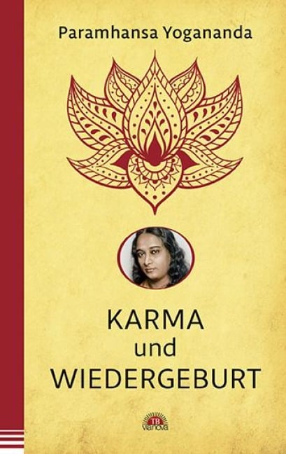 Karma und Wiedergeburt - Paramhansa Yogananda