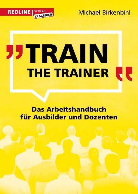 Train the Trainer - Michael Birkenbihl