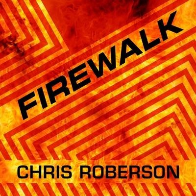 Firewalk Lib/E - Chris Roberson