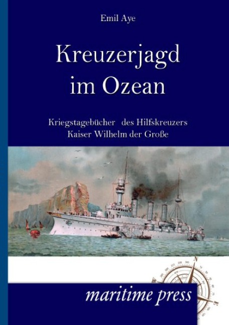 Kreuzerjagd im Ozean - Emil Aye