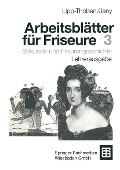 Cover-Bild zum Titel 'Arbeitsblätter für Friseure' von 'Hanna Lipp-Thoben'