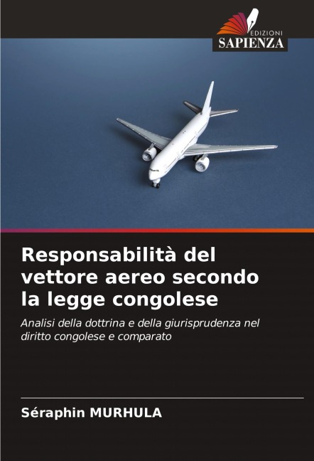 Responsabilità del vettore aereo secondo la legge congolese - Seraphin Murhula
