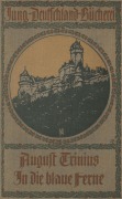 Cover-Bild zum Titel 'In die blaue Ferne' von 'August Trinius'