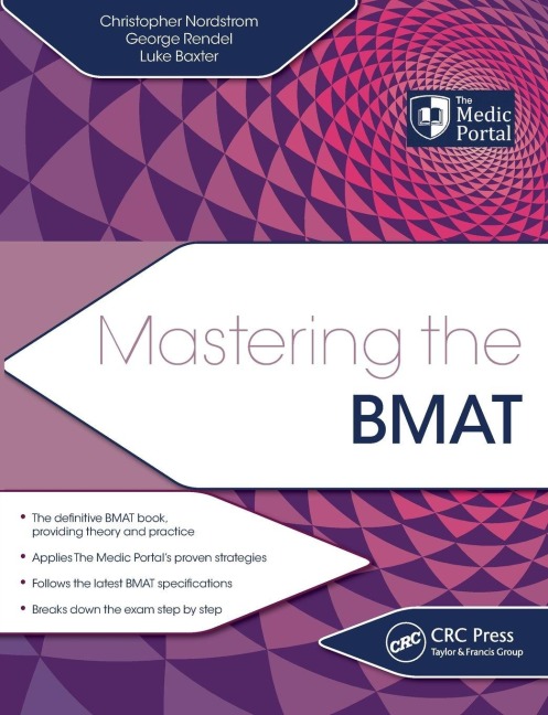 Mastering the BMAT - Christopher Nordstrom, George Rendel, Luke Baxter