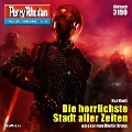 Cover-Bild zum Titel 'Perry Rhodan 3159: Die herrlichste Stadt aller Zeiten' von 'Kai Hirdt'
