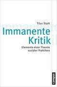 Cover-Bild zum Titel 'Immanente Kritik' von 'Titus Stahl'