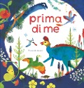 Cover-Bild zum Titel 'Prima di me' von 'Emmanuelle Houssais'