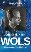 Cover-Bild zum Titel 'Wols' von 'Judith Neschma Klein'