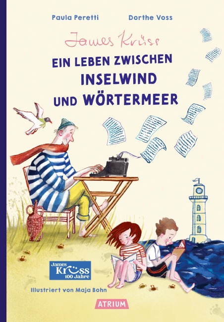 James Krüss - Ein Leben zwischen Inselwind und Wörtermeer - Paula Peretti, Dorthe Voss