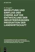 Cover-Bild zum Titel 'Bedeutung und Einfluß der Chemie auf die Entwicklung der industriemäßigen Produktion der Landwirtschaft' von 'H. Böhme, G. Keil, B. Philipp, M. Ringpfeil'