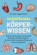 Cover-Bild zum Titel 'Verblüffendes Körperwissen' von 'Jürgen Brater'