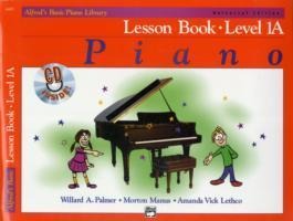 Alfred's Basic Piano Library Lesson 1A - Amanda Vick Lethco, Morton Manus, Willard A Palmer