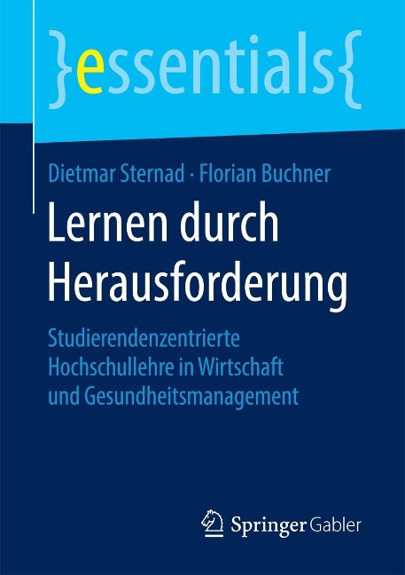 Lernen durch Herausforderung - Dietmar Sternad, Florian Buchner