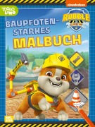 Cover-Bild zum Titel 'Rubble & Crew: Baupfotenstarkes Malbuch' von ''