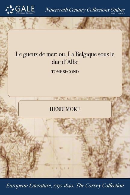 Le gueux de mer - Henri Moke