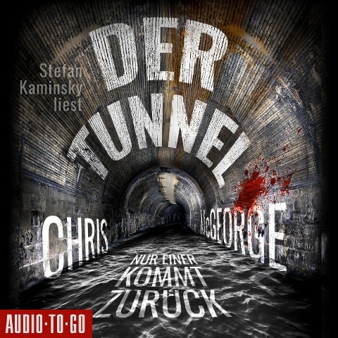Der Tunnel - Chris McGeorge