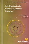 Cover-Bild zum Titel 'Self-Organization in Continuous Adaptive Networks' von 'Anne-Ly Do, Thilo Gross'