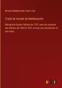 Cover-Bild zum Titel 'Traité de morale de Malebranche' von 'Nicolas Malebranche, Henri Joly'