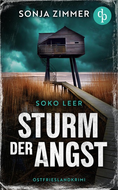 Sturm der Angst | Ein fesselnder Ostfrieslandkrimi - Sonja Zimmer