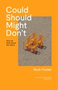 Cover-Bild zum Titel 'Could Should Might Don't' von 'Nick Foster'