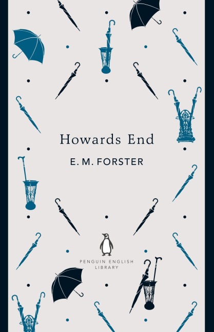 Howards End - E. M. Forster