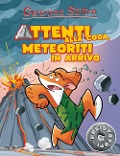 Attenti alla coda, meteoriti in arrivo. Preistotopi - Geronimo Stilton