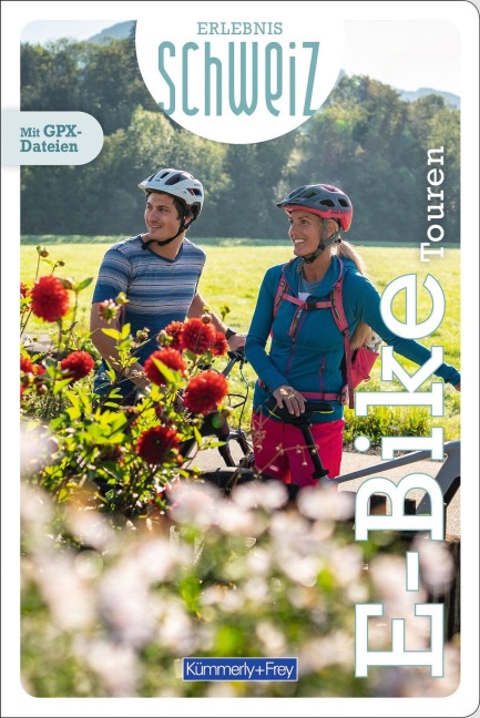 Kümmerly+Frey Erlebnis Schweiz E-Bike Touren - Veloführer - 