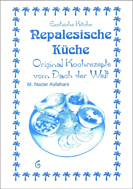 Nepalesische Küche - Mohamad Nader Asfahani