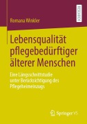Cover-Bild zum Titel 'Lebensqualität pflegebedürftiger älterer Menschen' von 'Romana Winkler'