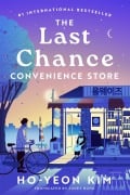 Cover-Bild zum Titel 'The Last Chance Convenience Store' von 'Kim Ho-Yeon'