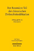 Cover-Bild zum Titel 'Der Besondere Teil der chinesischen Zivilrechtskodifikation' von ''