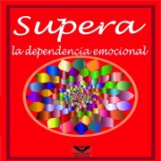 Cover-Bild zum Titel 'Supera la Dependencia Emocional' von 'John Danen'