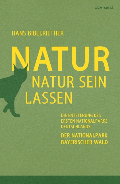 Natur Natur sein lassen - Hans Bibelriether