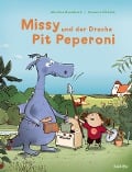 Missy und der Drache Pit Peperoni - Martina Baumbach