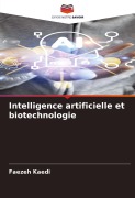 Cover-Bild zum Titel 'Intelligence artificielle et biotechnologie' von 'Faezeh Kaedi'
