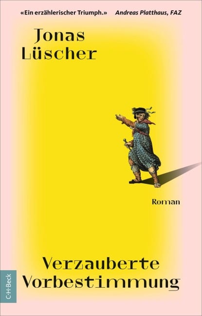 Verzauberte Vorbestimmung - Jonas Lüscher