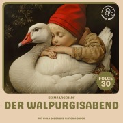 Cover-Bild zum Titel 'Der Walpurgisabend (Nils Holgersson, Folge 30)' von 'Selma Lagerlöf'