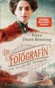 Cover-Bild zum Titel 'Die Fotografin - Die Stunde der Sehnsucht' von 'Petra Durst-Benning'