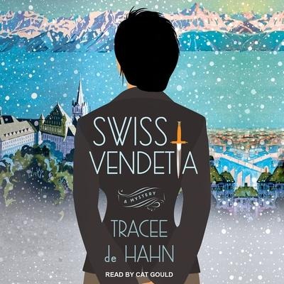 Swiss Vendetta - Tracee de Hahn