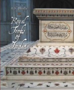 Cover-Bild zum Titel 'Royal Tombs of India' von 'A S Bhalla'